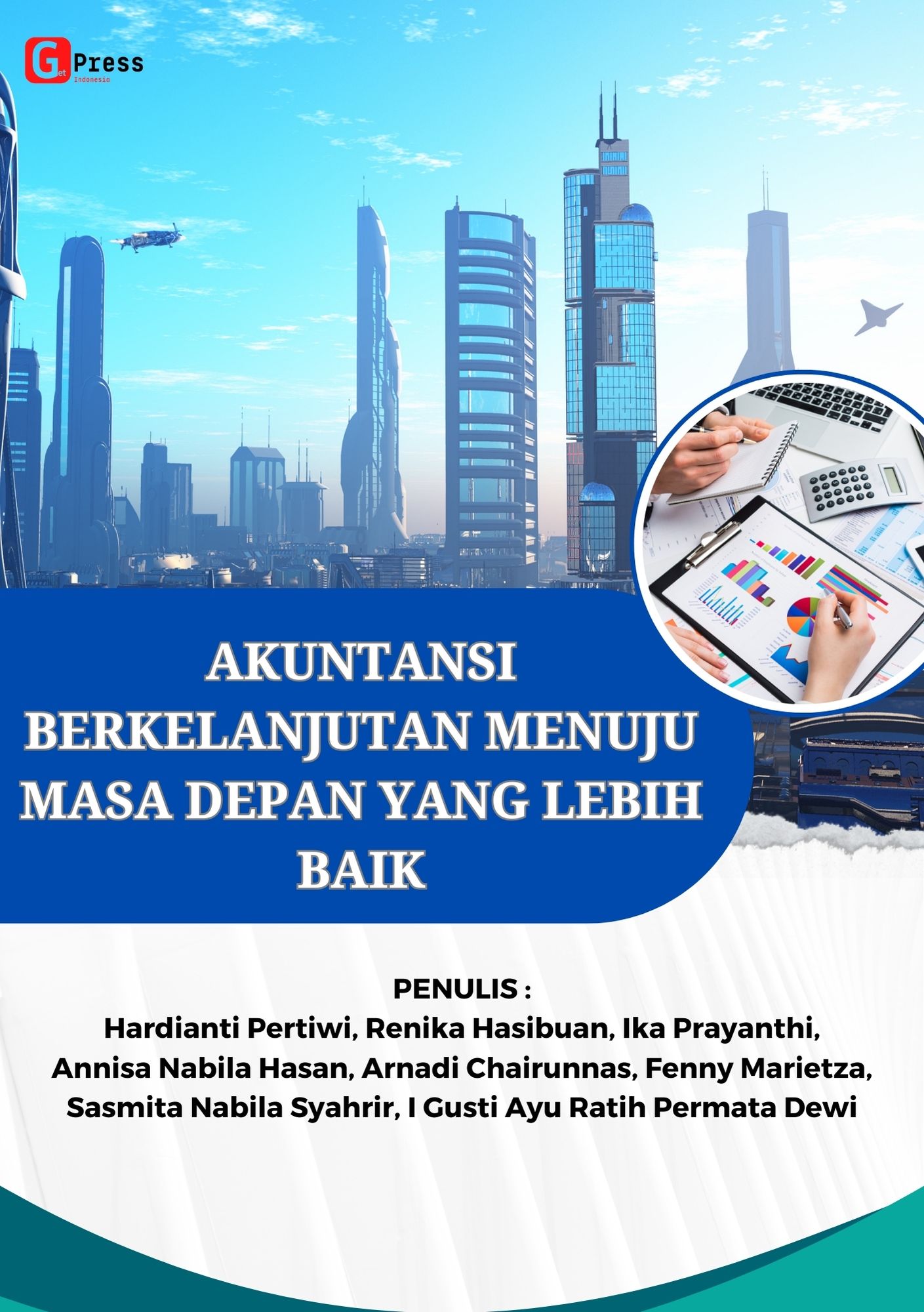 AKUNTANSI BERKELANJUTAN MENUJU MASA DEPAN YANG LEBIH BAIK